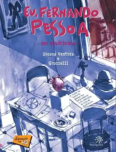 Livro PDF Eu, Fernando Pessoa em quadrinhos (Clássicos em HQ)