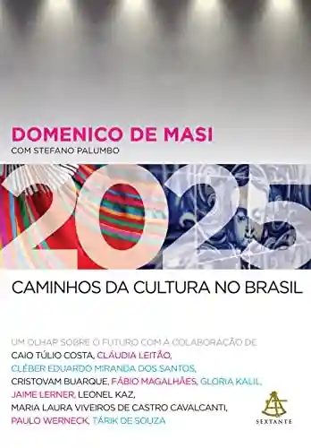 Livro PDF 2025 – Caminhos da cultura no Brasil