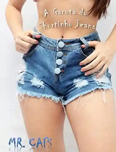 Livro PDF: A Garota do Shortinho Jeans