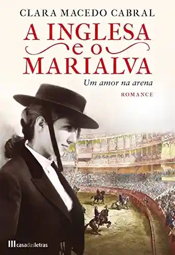 Livro PDF: A Inglesa e o Marialva Um Amor na Arena