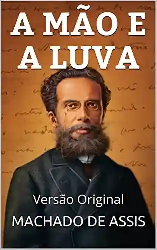 Livro PDF: A MÃO E A LUVA: Versão Original