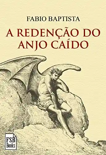 Livro PDF A Redenção do Anjo Caído