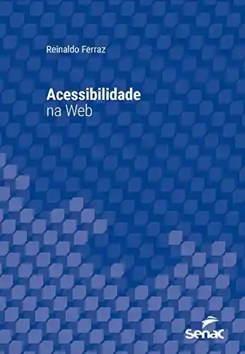Livro PDF: Acessibilidade na web (Série Universitária)