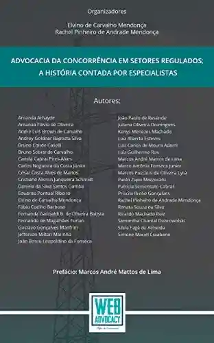 Livro PDF Advocacia da concorrência em setores regulados : A história contada por especialistas