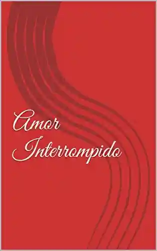 Livro PDF: Amor Interrompido