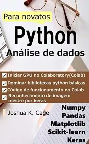 Livro PDF: Análise de dados Python para novatos: numpy/pandas/matplotlib/sklearn/keras
