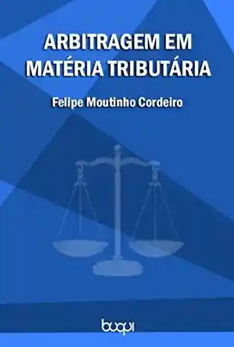 Livro PDF: Arbitragem em Matéria Tributária