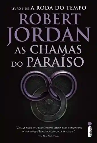 Livro PDF: As Chamas do Paraíso – Série A Roda do Tempo – Vol. 5