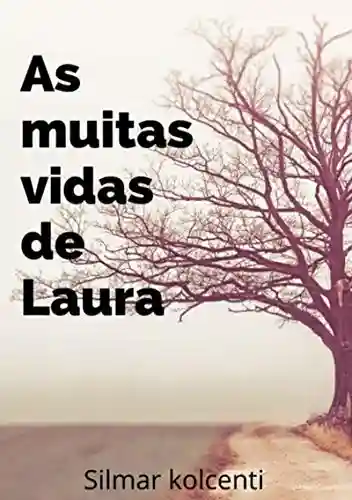Livro PDF As Muitas Vidas De Laura