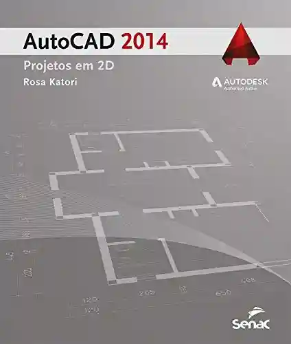 Livro PDF: AutoCAD 2014: projetos em 2D (Informática)