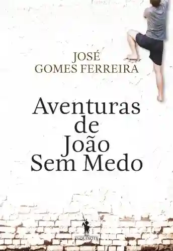 Capa do livro: Aventuras de João Sem Medo - Ler Online pdf