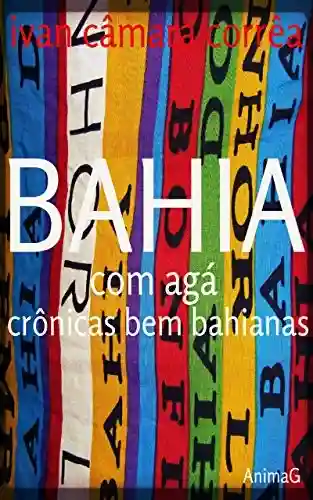 Livro PDF Bahia com Agá: crônicas bem bahianas