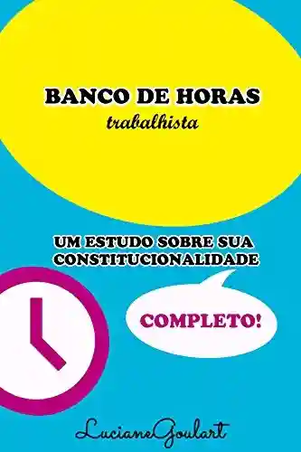 Livro PDF: BANCO DE HORAS TRABALHISTA