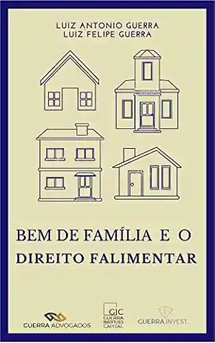 Livro PDF: Bem de Família e o Direito Falimentar