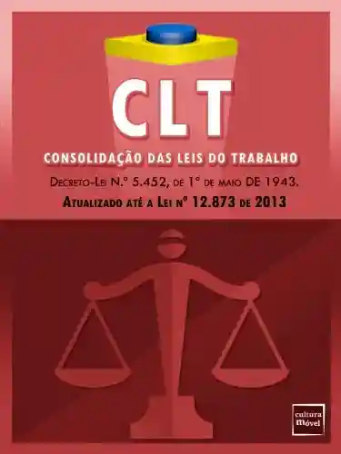 Capa do livro: CLT – Consolidação das Leis do Trabalho - Ler Online pdf