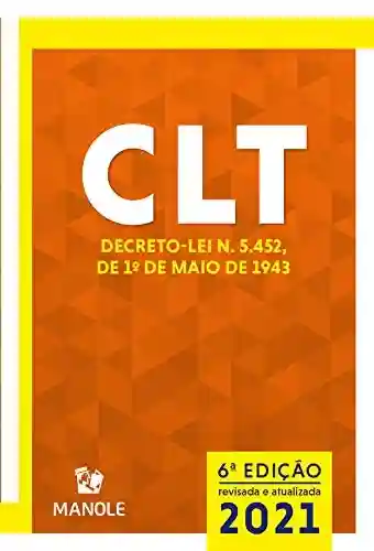 Livro PDF: CLT: Consolidação das Leis do Trabalho : Decreto-lei n. 5.452, de 1º de maio de 1943 6a ed. 2021
