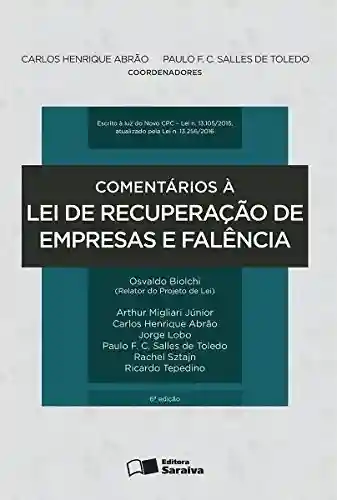 Livro PDF: COMENTÁRIOS À LEI DE RECUPERAÇÃO DE EMPRESAS E FALÊNCIAS