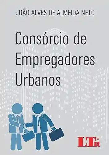 Livro PDF: Consórcio de Empregadores Urbanos