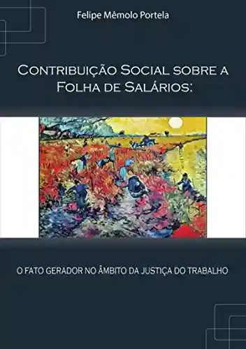 Livro PDF: Contribuição Social Sobre A Folha De Salários