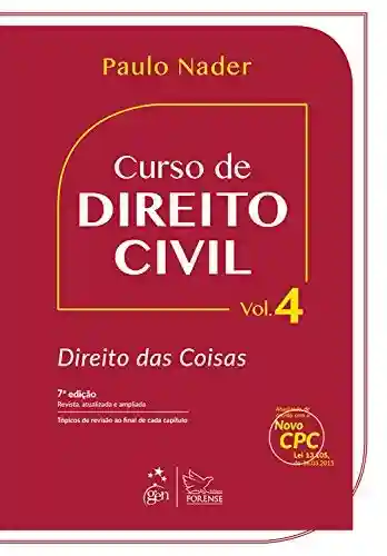 Livro PDF: Curso de Direito Civil – Vol. 4 – Direito das Coisas