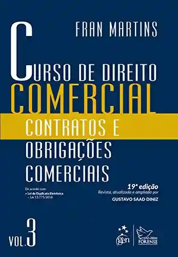 Livro PDF: Curso de Direito Comercial – Contratos e Obrigações Comerciais – Vol. 3