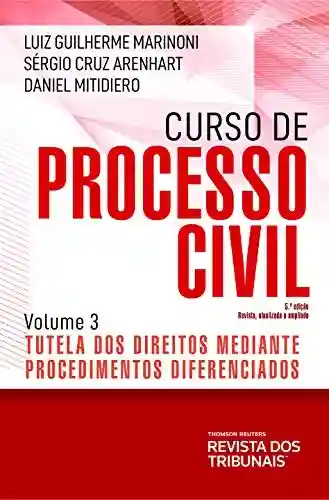 Livro PDF: Curso de processo civil : tutela dos direitos mediante procedimentos diferenciados, volume 3