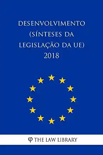 Livro PDF: Desenvolvimento (Sínteses da legislação da UE) 2018