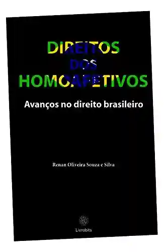 Livro PDF: Direito dos Homoafetivos