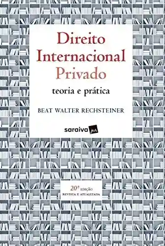 Livro PDF: Direito Internacional Privado – Teoria e Prática