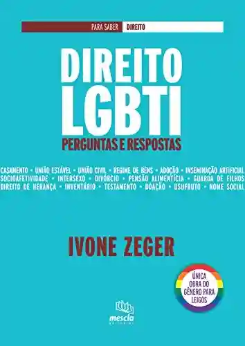Livro PDF Direito LGBTI: Perguntas e respostas (Para saber Direito)