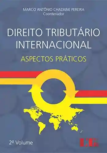 Livro PDF: Direito Tributário Internacional – 2º Volume