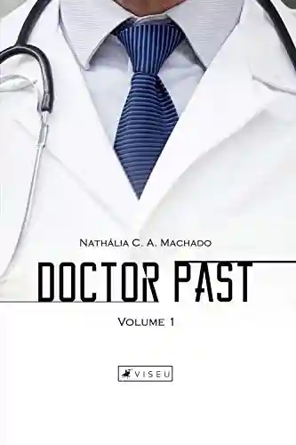 Livro PDF: Doctor Past: Volume 1