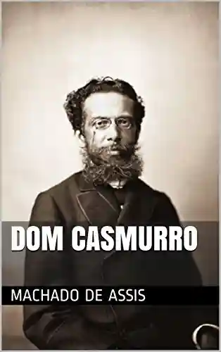 Livro PDF: Dom Casmurro (com notas)