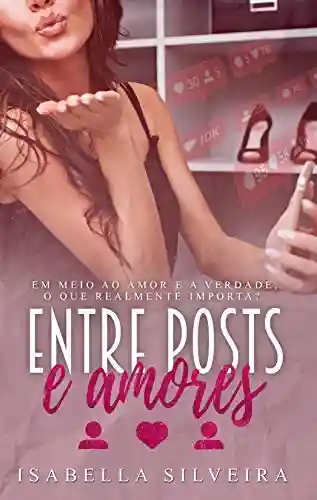Livro PDF: Entre Posts e Amores