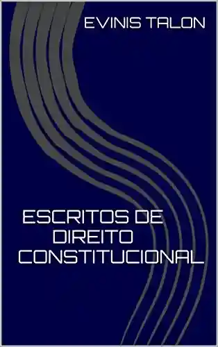 Livro PDF: Escritos de Direito Constitucional
