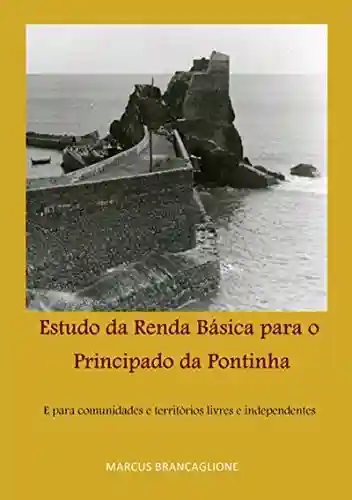 Livro PDF: Estudo Da Renda Básica Para O Principado Da Pontinha