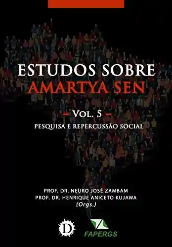 Capa do livro: Estudos sobre Amartya Sen: pesquisa e repercussão social - Ler Online pdf