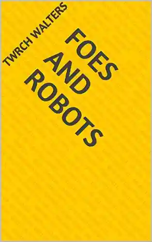 Livro PDF: Foes And Robots
