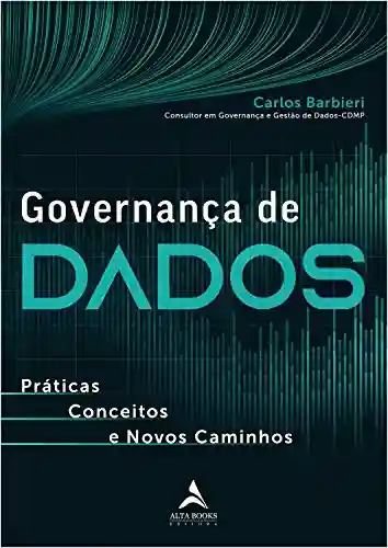 Livro PDF: Governança de Dados: Práticas, conceitos e novos caminhos