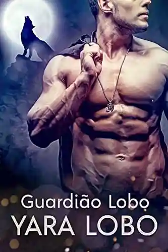 Capa do livro: Guardião Lobo - Ler Online pdf