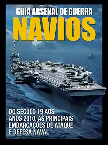 Livro PDF: Guia Arsenal de Guerra 03 – Navios