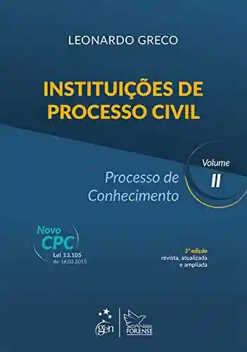 Livro PDF: Instituições de Processo Civil – Introdução ao Direito Processual Civil – Vol. I