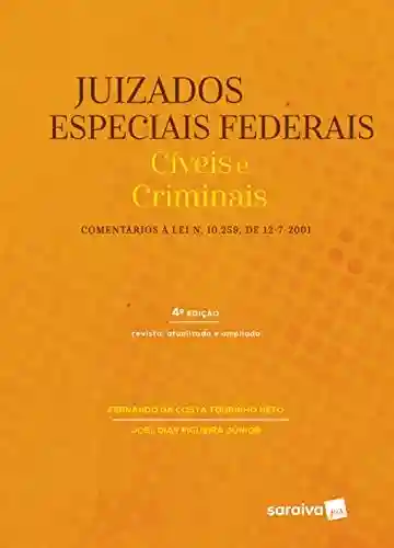 Livro PDF: Juizados Especiais Federais Cíveis e Criminais