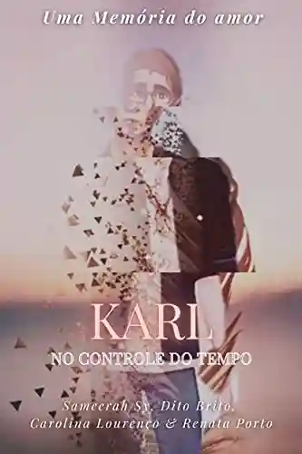 Livro PDF: Karl, no Controle do Tempo