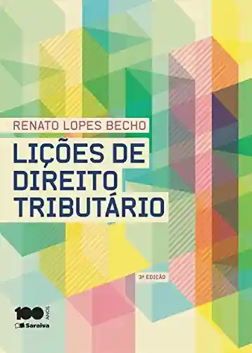 Livro PDF: LIÇÕES DE DIREITO TRIBUTÁRIO