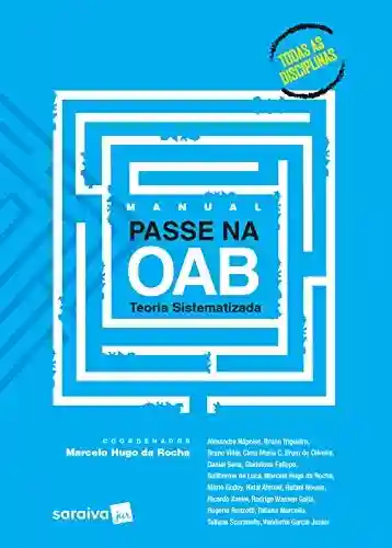 Livro PDF: Manual Passe na OAB -Teoria Sistematizada