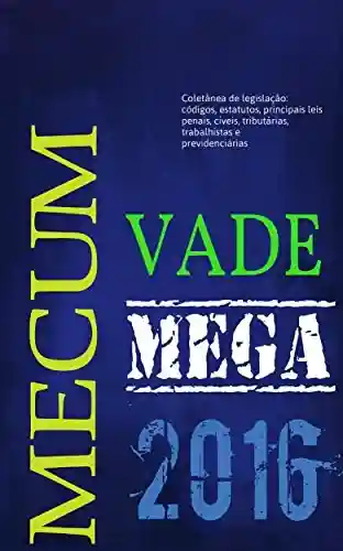 Livro PDF: Mega Vade Mecum Edição 2016