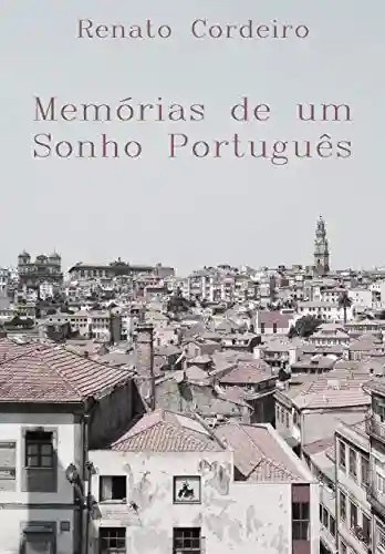 Livro PDF: Memórias de um Sonho Português: Um relacionamento no fim, dois pets e uma pandemia global