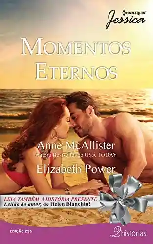 Livro PDF: Momentos Eternos (Harlequin Jessica Livro 236)