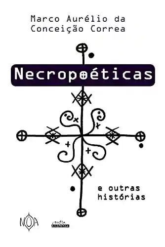 Livro PDF: Necropoéticas e outras histórias